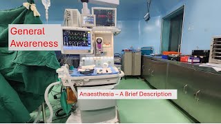 Anaesthesia  A brief description [upl. by Ahsiya]