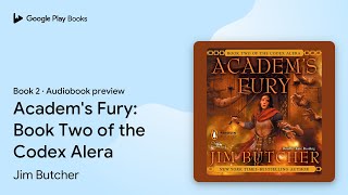 Academs Fury Book Two of the Codex Alera by Jim Butcher · Audiobook preview [upl. by Trautman]