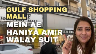 Gulf shopping mall Karachi  Hania Amir suits Affordable footwear jewellery khusas 💍👠 [upl. by Merrili]