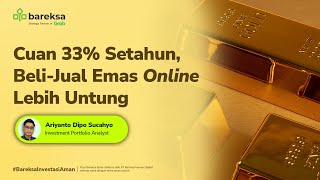 Alasan Investasi Emas Online lebih Cuan daripada Offline [upl. by Llenrac776]