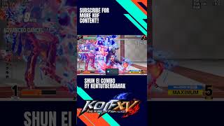 Shunei combo KOF XV by BBAAYYUU fgc kofxv kofxv fightinggames kofxvcombos shorts [upl. by Kenzi]