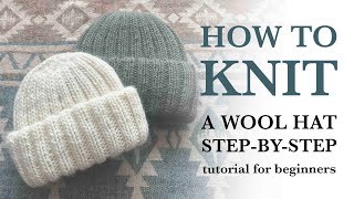 How to knit wool hat in rib free knitting pattern the knitting tutorial step by step for beginner [upl. by Clift783]