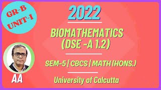 2022  UnitI  GrB  Biomathematics [upl. by Enaillil]