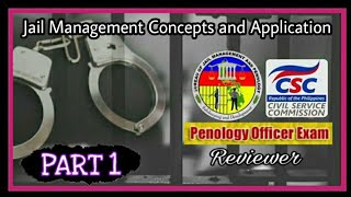 PART 1 JAIL MANAGEMENT CONCEPTS AND APPLICATION  PENOLOGY OFFICER EXAM REVIEWER  CORRAD  CLE [upl. by Melisande]