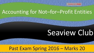 QampA Seaview Club ICAP Spring 2016  Accounting for NPOs FA086 [upl. by Narf]