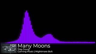 Thip Trong  Many Moons  Gaming Music [upl. by Adiari]