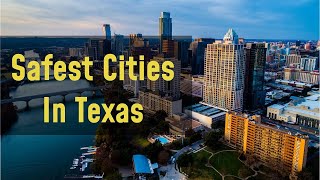 Safest Cities in Texas Revealed 🏡 Dont Miss Out on the Top 10 Picks [upl. by Ettenil90]