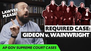 Gideon v Wainwright EXPLAINED AP Gov Required Supreme Court Cases [upl. by Sej]