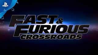 Fast amp Furious Crossroads  Gameplay Trailer  PS4 [upl. by Angle]