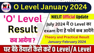 O Level Result 2024 kab Aaygea  O Level Examination Form july 2024 [upl. by Ylrebnik]