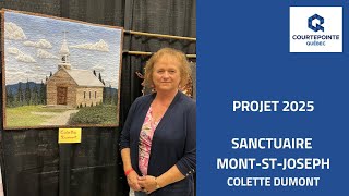 Projet 2025  Colette Dumont  Sanctuaire MontStJoseph [upl. by Belanger]