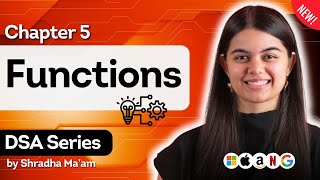 Lecture 5 Functions  DSA Series by Shradha Khapra Maam  C [upl. by Refotsirk139]