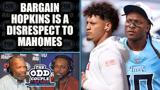 Rob Parker Blasts Chiefs for Disrespecting Mahomes with Goodwill Bargain DeAndre Hopkins [upl. by Tandie162]