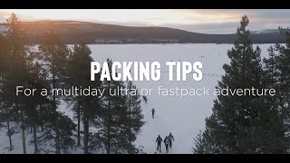 Packing Tips for a Multiday Ultra or Fastpack Adventure  Beyond the Ultimate [upl. by Jaela]