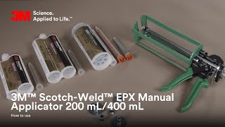 3M™ ScotchWeld™ EPX Manual Applicator 200 mL400 mL  How To Use [upl. by Alysoun]