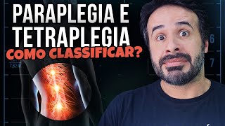 COMO CLASSIFICAR UM ACIDENTE PARA PARAPLEGIA E TETRAPLEGIA [upl. by Mccandless]