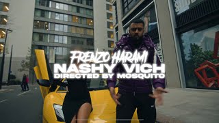 Frenzo Harami  Nashy Vich Official Video [upl. by Trager]