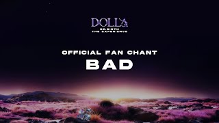 DOLLA  BAD Official Fan Chant Audio [upl. by Kareem]