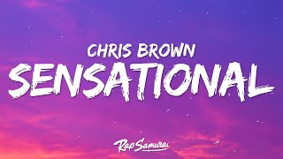 1 HOUR Chris Brown  Sensational Lyrics [upl. by Mcleod]