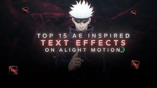 Ae Inspired Text Alight Motion  Top 15 Ae Inspired Text Effect  Alight Motion Text Effect [upl. by Cenac]