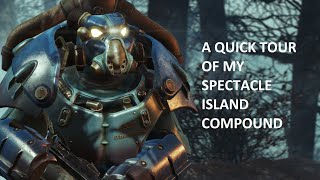 Fallout 4  A Quick Tour Of My Spectacle Island Compound [upl. by Llamaj608]