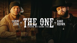 Carin León Kane Brown  The One Pero No Como Yo Official Video [upl. by Winshell]