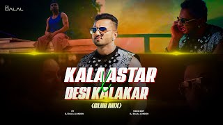 Kalastaar x Desi Kalakaar  Yo Yo Honey Singh  Club Remix  DJ Dalal London  Sonakshi Sinha [upl. by Gnat]