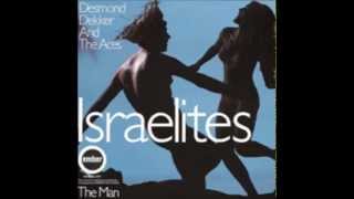 Israelites  DESMOND DEKKER AND THE ACES [upl. by Lanfri978]