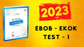 2023  345 TYT MATEMATİK SORU BANKASI ÇÖZÜMLERİ  EBOB EKOK TEST 1 [upl. by Niessuh]