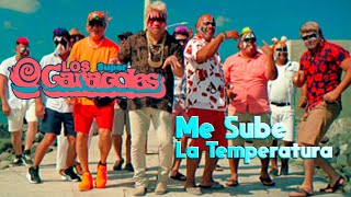 Los Súper Caracoles  Me Sube La Temperatura Video Lyric [upl. by Ehcnalb625]