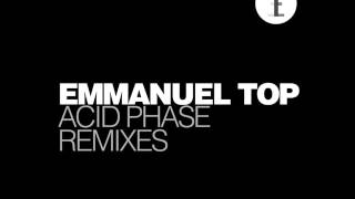 Emmanuel Top  Acid Phase Elektrochemie LK remix [upl. by Noella]