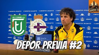 DEPOR PREVIA 2  UE CORNELLÀ vs DEPORTIVO [upl. by Turrell]