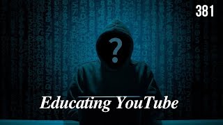 ZeusDotcom Educating YouTube 381 [upl. by Sylvie925]