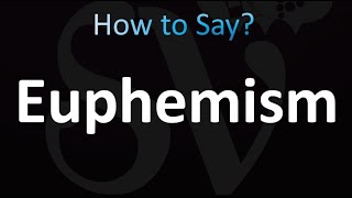 How to Pronounce Euphemism Correctly [upl. by Elleirad]