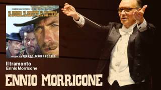 Ennio Morricone  Il tramonto Il Buono il Brutto il Cattivo  The Good The Bad And The Ugly [upl. by Sidoeht]