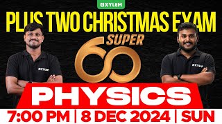 Plus Two Christmas Exam Physics  Super 60  Xylem Plus Two [upl. by Wilbert]