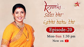 Kyunki Saas Bhi Kabhi Bahu ThiSeason 1  Episode 20 [upl. by Chauncey658]