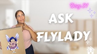 Ask Flylady Day 21 FlyLady Baby Steps [upl. by Chan]