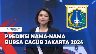 Prediksi namanama Bursa Cagub Bersaing Sengit di Pilgub DKI [upl. by Wordoow]