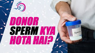 ❇️ Donor Sperm Procedure क्या होता है🌟 Donor Sperm को कैसे चुना जाता है 🔰 [upl. by Introk]