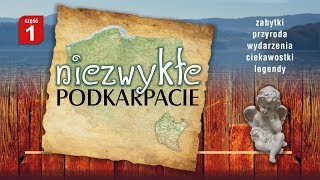 Niezwykłe Podkarpacie cz1  Lektor PL  59 min [upl. by Suoivart]