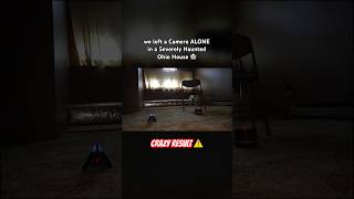 We Left a Camera ALONE in A Real Haunted House [upl. by Uhp]