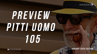 Pitti Uomo 105 Exploring the Event Attendance Guide News and Highlights for the 2024 Edition [upl. by Etsyrk]