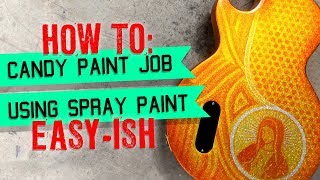 How to Candy Paint Job Using Spray Paint Step by Step wo special equipment the easiest way to Kandy [upl. by Fidela]