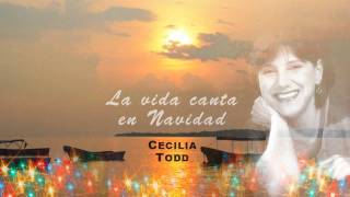 La Vida canta en Navidad  CECILIA TODD [upl. by Bekki]