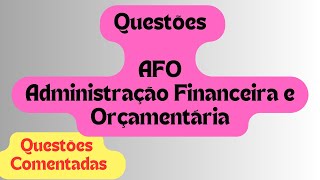 Questões de concurso  Administração Financeira e Orçamentária  AFO [upl. by Areivax]