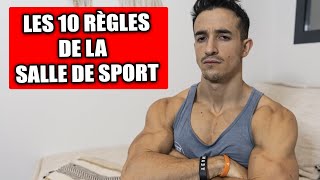 LES 10 RÈGLES DE LA SALLE DE SPORT [upl. by Nerine]