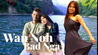 WAN NOH BAD NGA Official Music Vid Highstar amp Meda  Singer Ithuhbha ft Ibanlumlang [upl. by Ilzel]