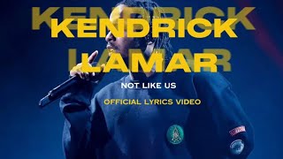 Kendrick Lamar Not Like Us Official Lyrics Video 🔥‎kendricklamar songlyrics hiphop [upl. by Ahsekyw]