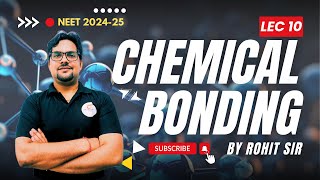 Chemical Bonding for NEET  Ionic Covalent amp Metallic Bonds Explained  NEET 202425 Lec 10 [upl. by Etteuqaj]